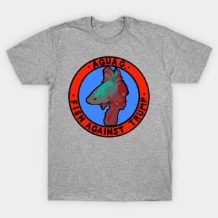 FISH AGAINST TRUMP - AQUA G. T-Shirt